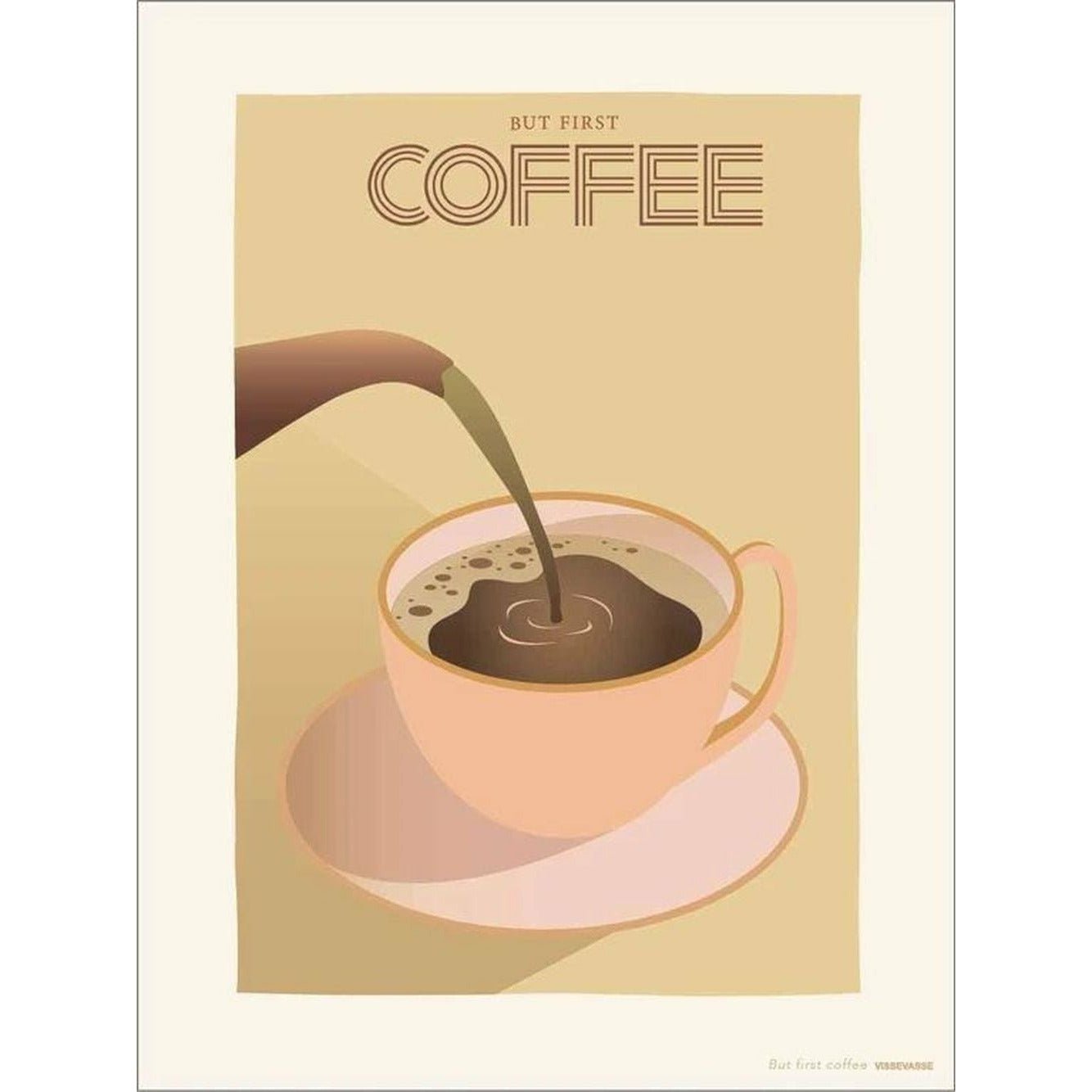 [product_category]-Vissevasse But First Coffee Poster, 15 X21 Cm-Vissevasse-5713138903710-F-2019-037-S-VIS-1